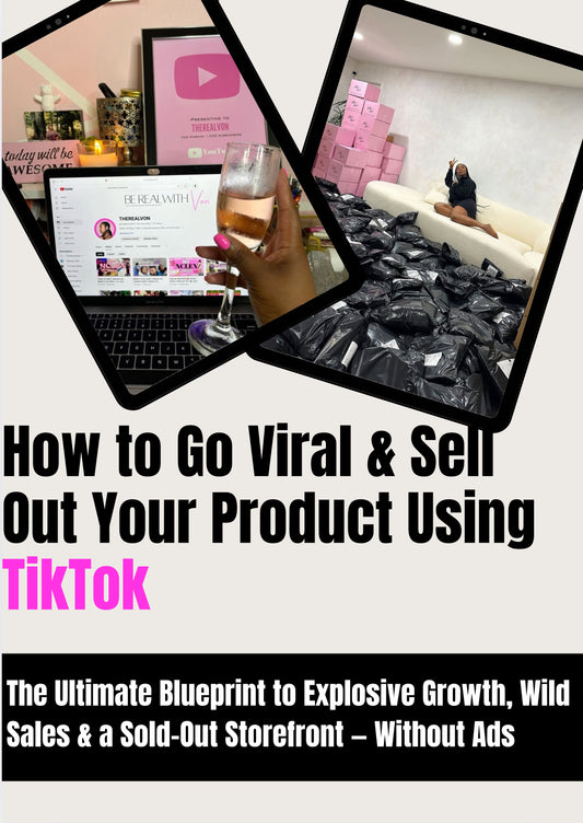 How To Go Viral & Sell Out Your Product Using TikTok