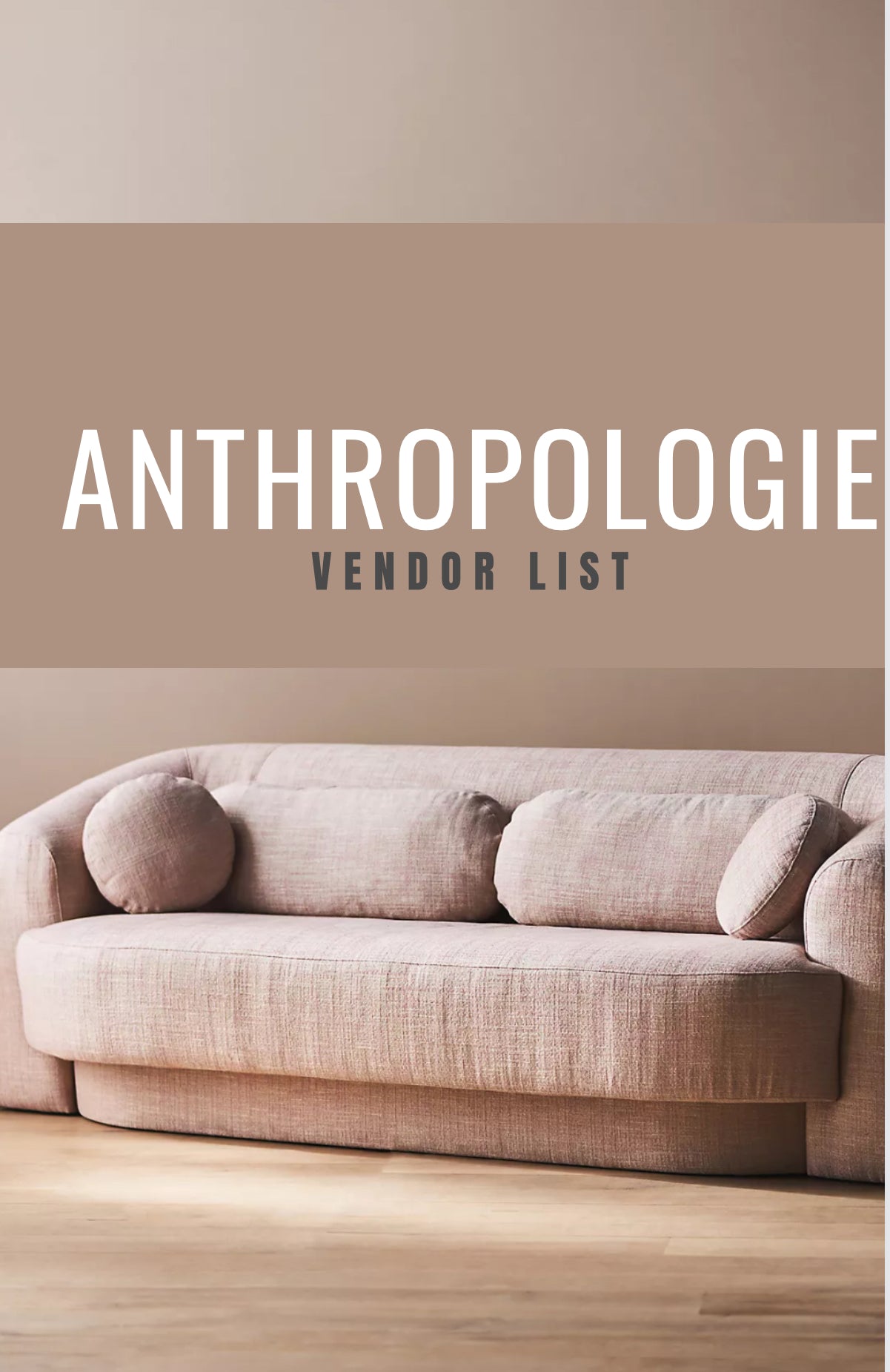 ANTHROPOLOGIE VENDOR LIST